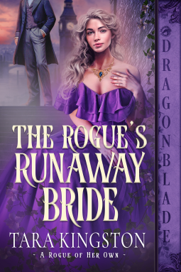 Book cover of The Rogue's Runaway Bride by Tara Kingston